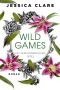 [Wild Games 03] • Ein verführerisches Spiel